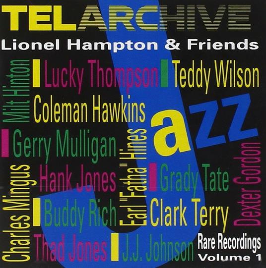 Lionel Hampton and Friends - CD Audio di Lionel Hampton