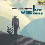 Feel the Spirit - CD Audio di Joe Williams