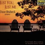 Just You, Just Me - CD Audio di Dave Brubeck