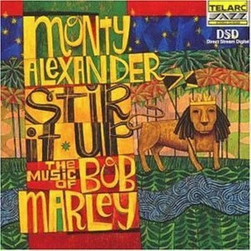 Stir it Up: The Music of Bob Marley - CD Audio di Monty Alexander