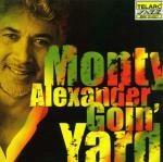 Goin' Yard - CD Audio di Monty Alexander