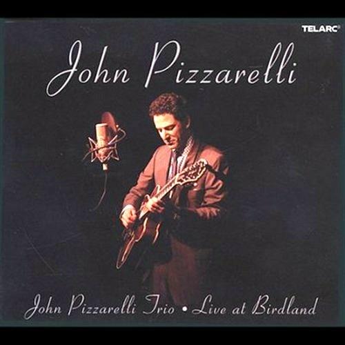 Live at Birdland - CD Audio di John Pizzarelli