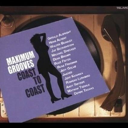 Maximum Grooves Coast to Coast - CD Audio