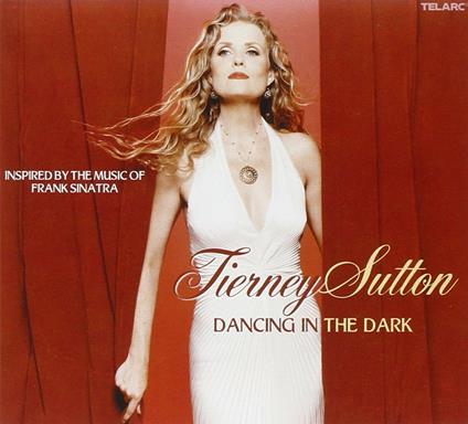 Dancing in the Dark - CD Audio di Tierney Sutton