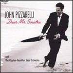 Dear Mr. Sinatra - CD Audio di John Pizzarelli,Clayton-Hamilton Jazz Orchestra