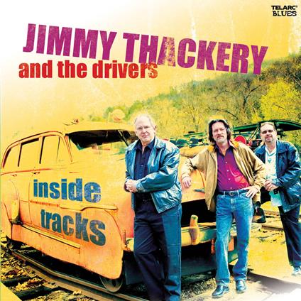 Inside Tracks - CD Audio di Jimmy Thackery