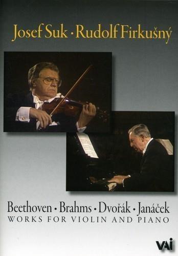 Beethoven, Brahms, Dvorak, Janacek: Opere per Violino e Piano / Josef Suk, Rudolf Firkusny DVD - DVD di Ludwig van Beethoven,Johannes Brahms,Antonin Dvorak,Leos Janacek