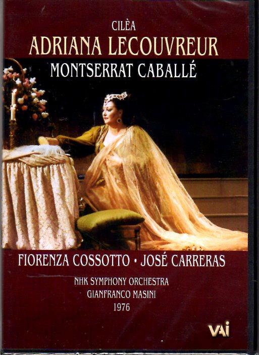 Adriana Lecouvreur (DVD) - DVD di Montserrat Caballé,José Carreras,Fiorenza Cossotto,Francesco Cilea