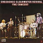 The Concert - CD Audio di Creedence Clearwater Revival