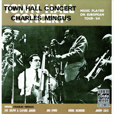 Town Hall Concert - CD Audio di Charles Mingus