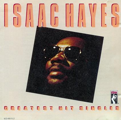 Greatest Hits - CD Audio di Isaac Hayes