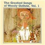 Greatest Songs of Woody Guthrie vol.1 - CD Audio