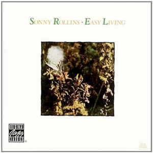 Easy Living - CD Audio di Sonny Rollins