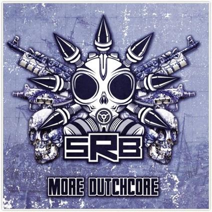 More Dutchcore - CD Audio di SRB