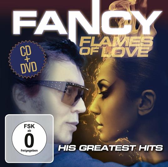 Flames Of Love. His Greatest Hits - CD Audio di Fancy