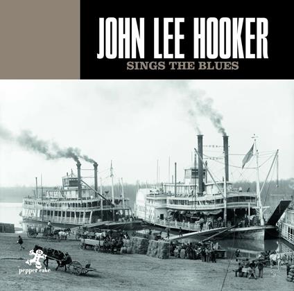 Sings the Blues - CD Audio di John Lee Hooker