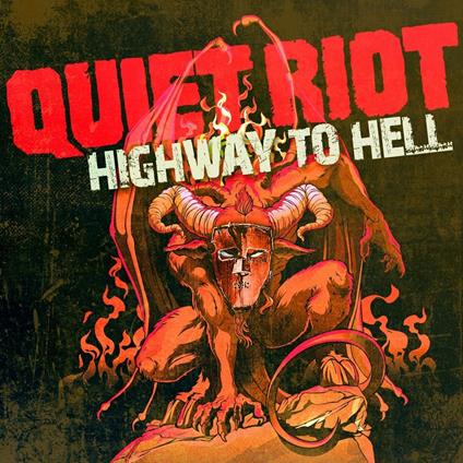 Highway to Hell - Vinile LP di Quiet Riot