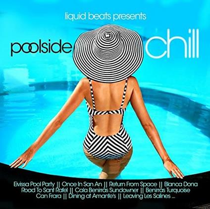 Poolside Chill - CD Audio di Liquid Beats