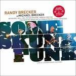 Some Skunk Funk - Vinile LP di Randy Brecker