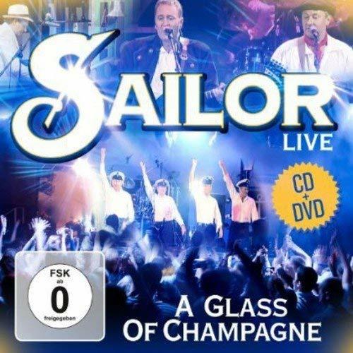 Live A Glass Of Champagne - CD Audio di Sailor