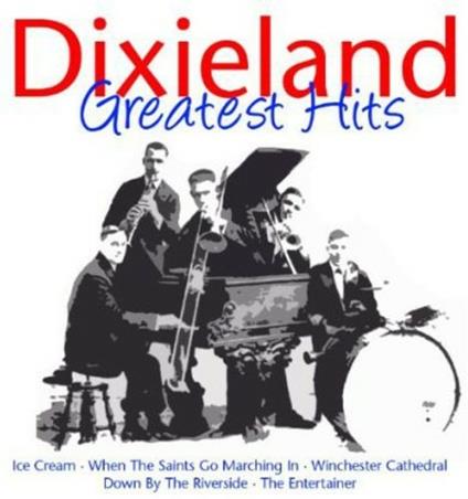 Dixieland Greatest Hits - CD Audio