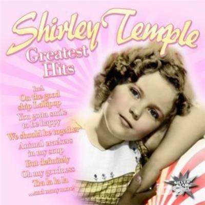 Greatest Hits - CD Audio di Shirley Temple