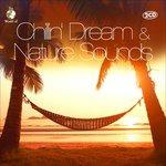 Chillin' Dream & Nature - CD Audio