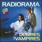 Desires and Vampires - Vinile LP di Radiorama