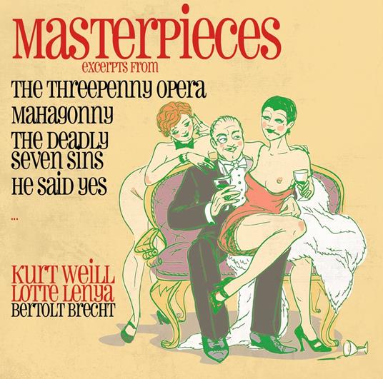 Masterpieces. Three Penny Opera - CD Audio di Kurt Weill