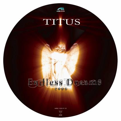 Endless Dreams 2006 (Picture Disc) - Vinile LP di Titus