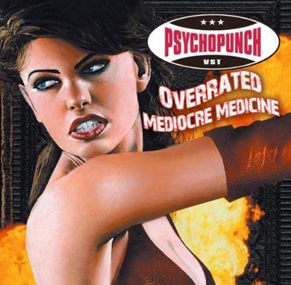 Overrated-Mediocre Medicine - Vinile LP di Psychopunch