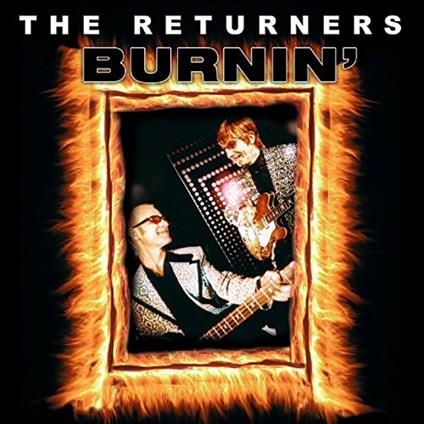 Burnin' - CD Audio di Returners
