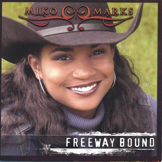 Freeway Bound - CD Audio di Miko Marks