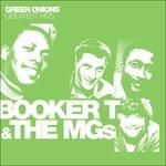 Green Onions & More - CD Audio di Booker T. & the M.G.'s