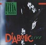 Diabolic Live - CD Audio di Rudy Rotta