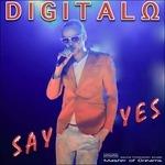 Say Yes - CD Audio di Digitalo