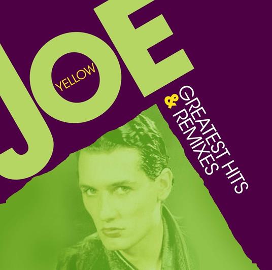 Greatest Hits & Remixes - CD Audio di Joe Yellow