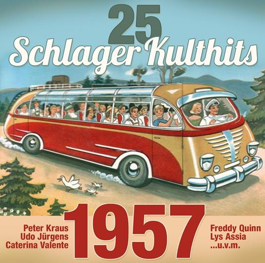 25 Schlager Kulthits 1957 - CD Audio