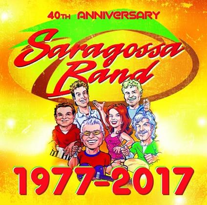 1977-2017 - CD Audio di Saragossa Band