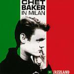 In Milan - CD Audio di Chet Baker