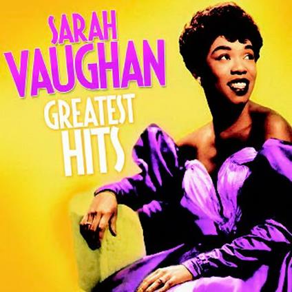 Greatest Hits - Vinile LP di Sarah Vaughan
