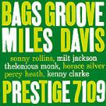 Bags Groove - CD Audio di Miles Davis