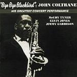 Bye Bye Blackbird - CD Audio di John Coltrane