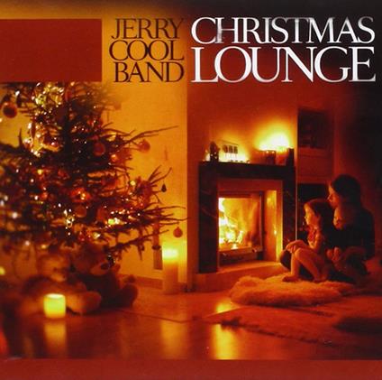 Christmas Lounge - CD Audio di Jerry Cool Band