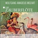 Die Zauberflote - CD Audio di Wolfgang Amadeus Mozart