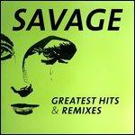 Greatest Hits & Remixes - Vinile LP di Savage