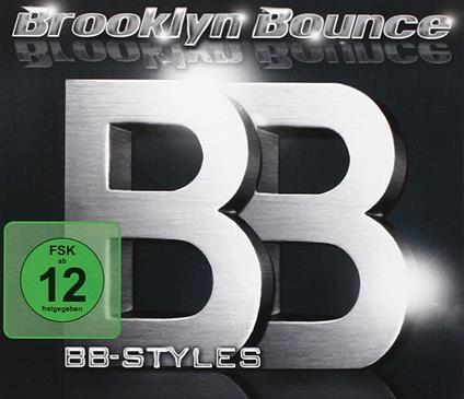 Bb Styles - CD Audio + DVD di Brooklyn Bounce