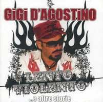 CD Lento violento Gigi D'Agostino