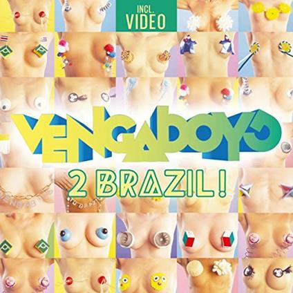 2 Brazil! - CD Audio Singolo di Vengaboys