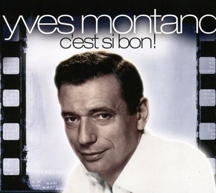 C'est Si Bon - CD Audio di Yves Montand